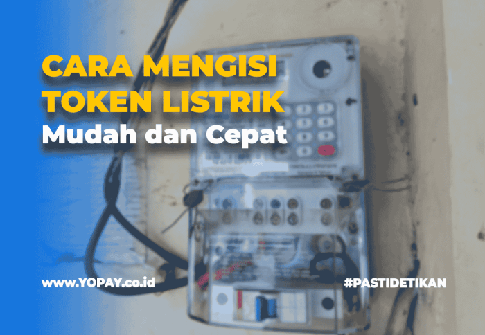 Cara Mudah Mengisi Listrik Token untuk Keperluan Rumah Tangga